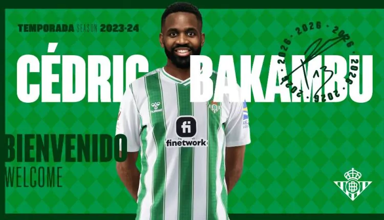 Le Congolais Cédric Bakambu rejoint le Real Betis !